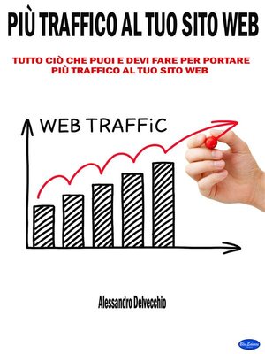 cover image of Più Traffico al Tuo Sito Web